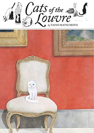 Matsumoto, Taiyo. Cats of the Louvre. Simon & Schuster UK Ltd, 2019.