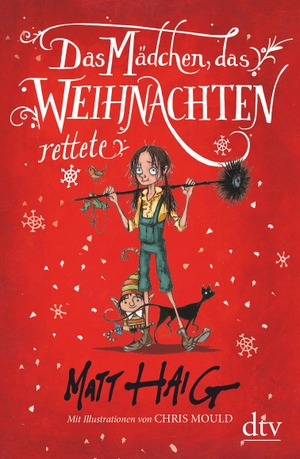 Haig, Matt. Das Mädchen, das Weihnachten rettete. dtv Verlagsgesellschaft, 2017.
