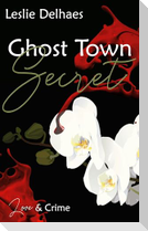 Ghost Town Secret