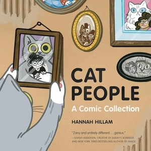 Hillam, Hannah. Cat People - A Comic Collection. Running Press Book Publishers, 2024.