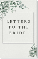 Letters to the Bride