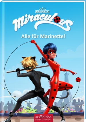 Miraculous - Alle für Marinette! (Miraculous 9). Ars Edition GmbH, 2020.