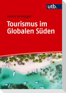 Tourismus im Globalen Süden