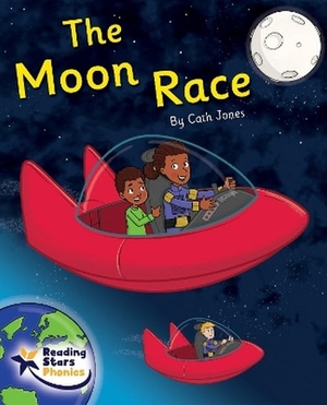 Jones, Cath. The Moon Race - Phase 5. Ransom Publishing, 2022.