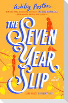 The Seven Year Slip