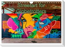 Streetart for Globetrotters (Wall Calendar 2025 DIN A4 landscape), CALVENDO 12 Month Wall Calendar