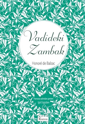 de Balzac, Honore. Vadideki Zambak. Koridor Yayincilik, 2024.