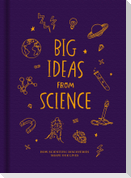 Big Ideas From Science