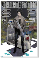 Yokohama Station Sf, Vol. 2 (Manga)