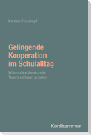 Gelingende Kooperation im Schulalltag