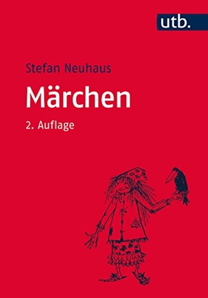 Neuhaus, Stefan. Märchen. UTB GmbH, 2017.