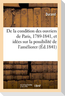 De la condition des ouvriers de Paris, 1789-1841