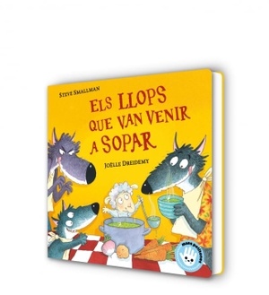 Smallman, Steve / Vaqué, Laura et al. Els llops que van venir a sopar. Ediciones Beascoa, 2020.