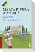 Nosotros, los de entonces