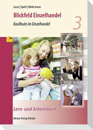 Blickfeld Einzelhandel - Kaufleute im Einzelhandel - Lern- und Arbeitsbuch