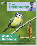 Alan Titchmarsh How to Garden: Wildlife Gardening