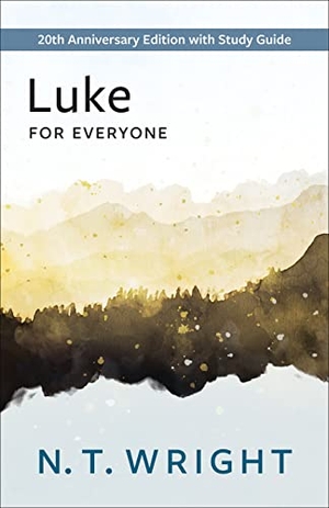 Wright, N T. Luke for Everyone. Presbyterian Publishing Corporation, 2023.