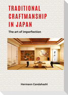 Traditional craftsmanship in Japan