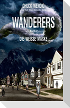 Wanderers - Die weiße Maske