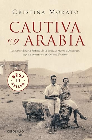 Morat. Cautiva En Arabia / Captive in Arabia. Prh Grupo Editorial, 2020.
