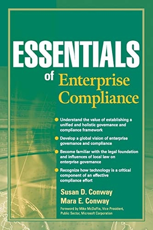 Conway. Essentials of Enterprise Compliance. John Wiley & Sons, 2008.