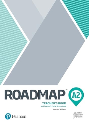 Warwick, Lindsay / Damian Williams. Roadmap A2 Teacher's Book with Teacher's Portal Access Code. Pearson, 2020.