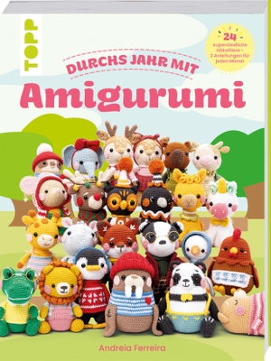 Ferreira, Andreia. Durchs Jahr mit Amigurumi - 24 superniedliche Häkeltiere - 2 Anleitungen für jeden Monat des Jahres. frechverlag GmbH, 2026.