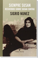 Siempre Susan : recuerdos sobre Susan Sontag