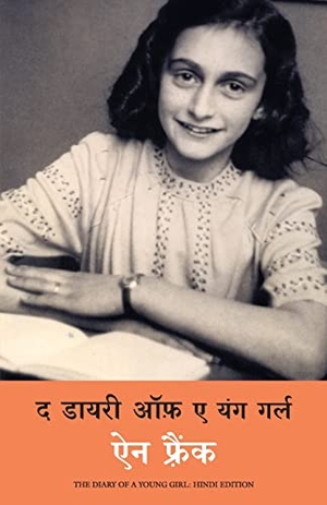 Frank, Anne. The Diary of a Young Girl. Manjul Publishing House Pvt. Ltd., 2016.