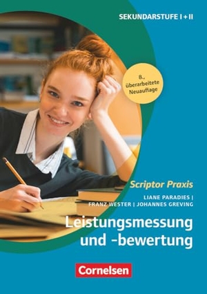 Greving, Johannes / Paradies, Liane et al. Scriptor Praxis - Leistungsmessung und - bewertung (8., überarbeitete Auflage) - Buch. Cornelsen Vlg Scriptor, 2023.