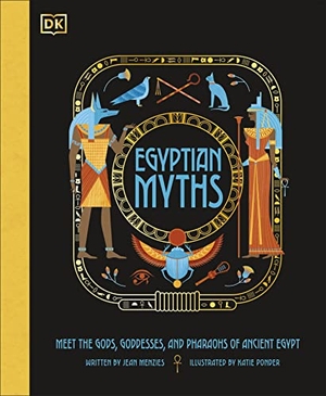 Menzies, Jean. Egyptian Myths - Meet the Gods, Goddesses, and Pharaohs of Ancient Egypt. Vintage, 2022.