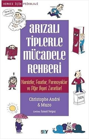 Muzo / Christophe Andre. Arizali Tiplerle Mücadele Rehberi. Say Yayinlari, 2017.