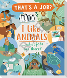 I Like Animals..
