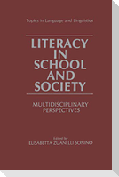 Literacy in School and Society
