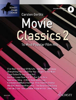 Movie Classics 2 - 16 Most Popular Film Hits. Band 2. Klavier. Ausgabe mit Online-Audiodatei.. Schott Music, 2020.