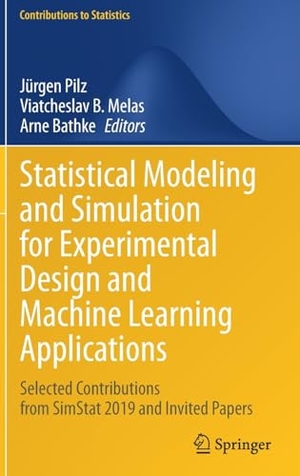 Pilz, Jürgen / Arne Bathke et al (Hrsg.). Statistical Modeling and Simulation for Experimental Design and Machine Learning Applications - Selected Contributions from SimStat 2019 and Invited Papers. Springer International Publishing, 2023.