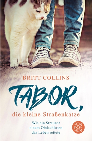 Collins, Britt. Tabor, die kleine Straßenkatze. S. Fischer Verlag, 2018.