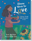 Eleven Words for Love: A Journey Through Arabic Expressions of Love