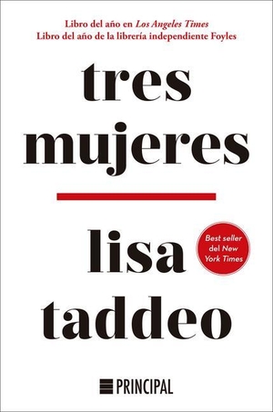 Taddeo, Lisa. Tres Mujeres. ATICO, 2021.
