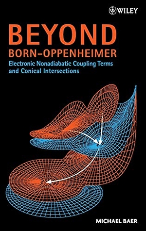 Baer. Beyond Born-Oppenheimer. John Wiley & Sons, 2006.