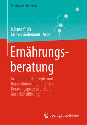 Yildiz, Juliane / Jasmin Godemann (Hrsg.). Ernährungsberatung - Grundlagen, Konzepte und Herausforderungen für den Beratungsprozess und die Gesprächsführung. Springer-Verlag GmbH, 2026.