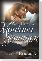 Once Upon a Montana Summer