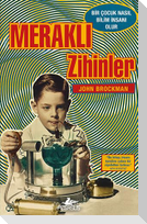 Merakli Zihinler