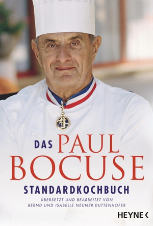 Paul Bocuse. Das Paul-Bocuse-Standardkochbuch. Heyne, 2018.