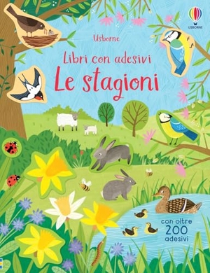 Bathie, Holly. Le stagioni. Con adesivi. Usborne, 2020.