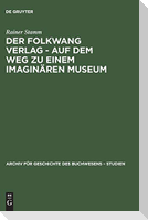 Der Folkwang Verlag - Auf dem Weg zu einem imaginären Museum