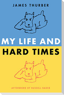 My Life and Hard Times