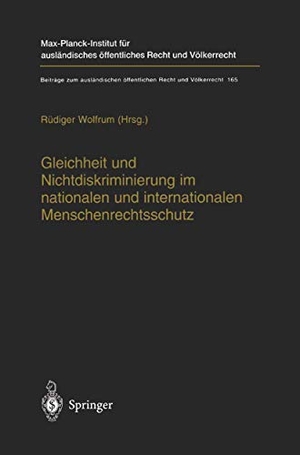 Wolfrum, Rüdiger (Hrsg.). Gleichheit und Nichtdiskriminierung im nationalen und internationalen Menschenrechtsschutz. Springer Berlin Heidelberg, 2012.