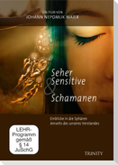 Seher, Sensitive & Schamanen