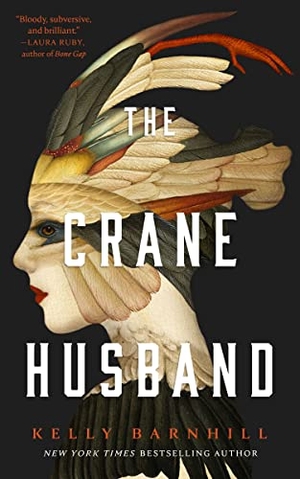 Barnhill, Kelly. The Crane Husband. Tor Publishing Group, 2023.